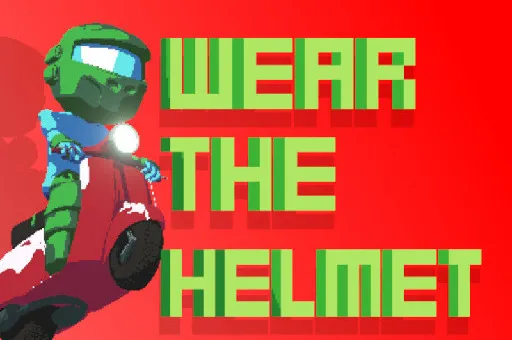 Wear the helmet