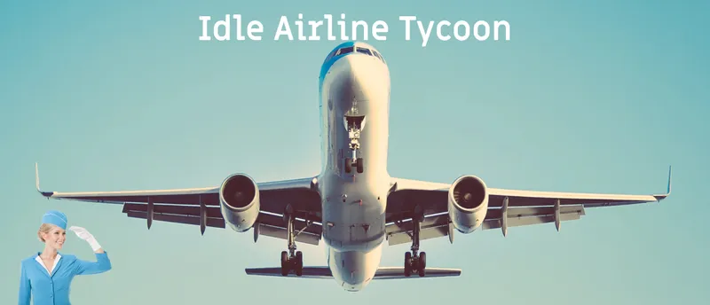 Idle Airline Tycoon