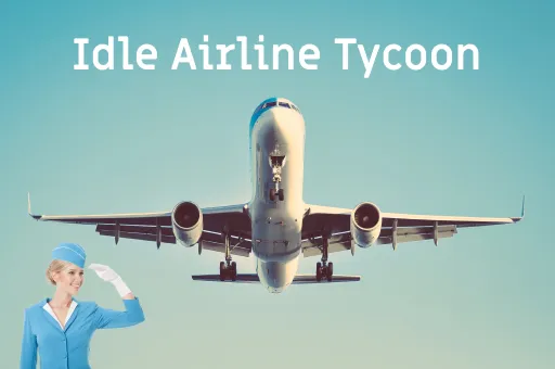 Idle Airline Tycoon