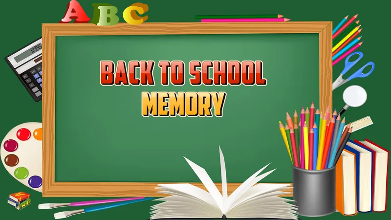 Back To School Memory