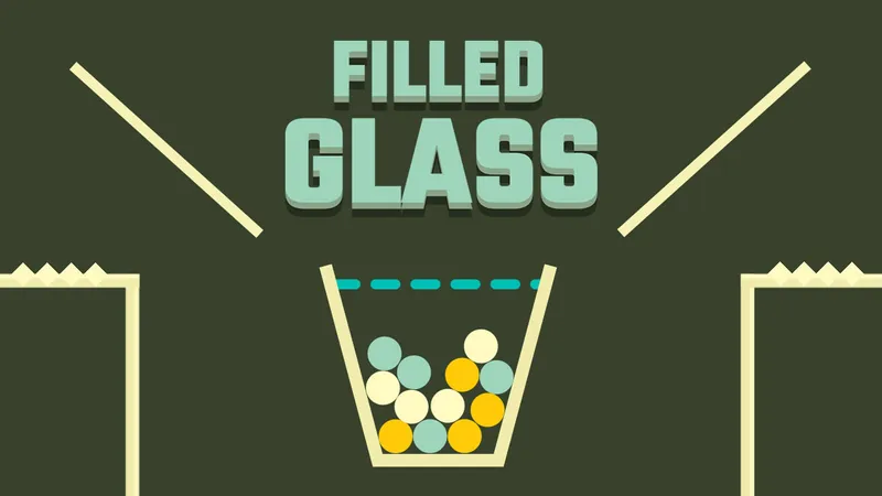 Filled Glass