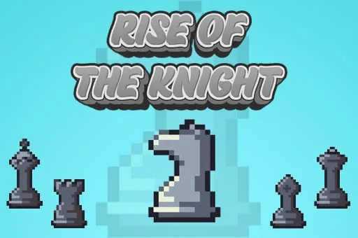 Rise Of The Knight