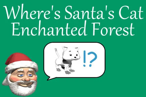 Where's Santa's Cat Enchanted Forest