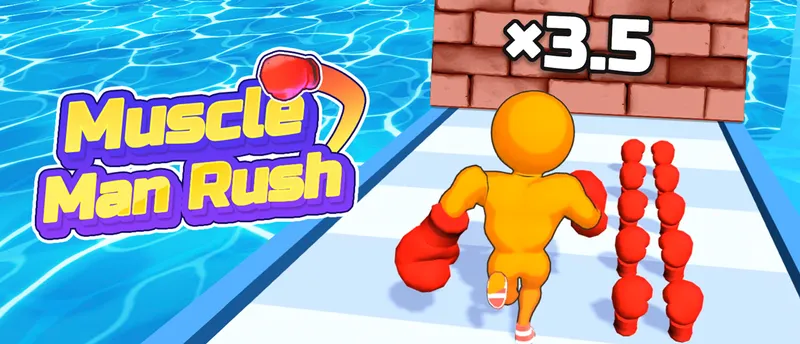 Muscle Man Rush