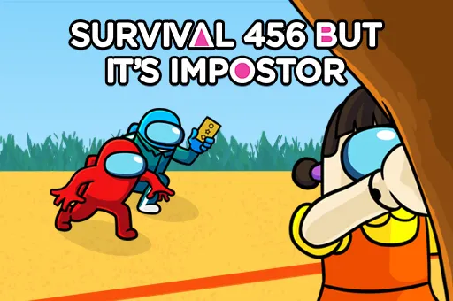 Survival 456 But It Impostor