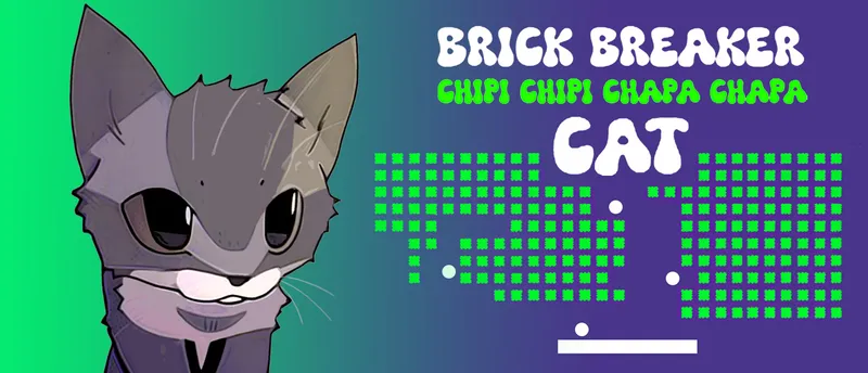 Brick Breaker Chipi Chipi Chapa Chapa Cat