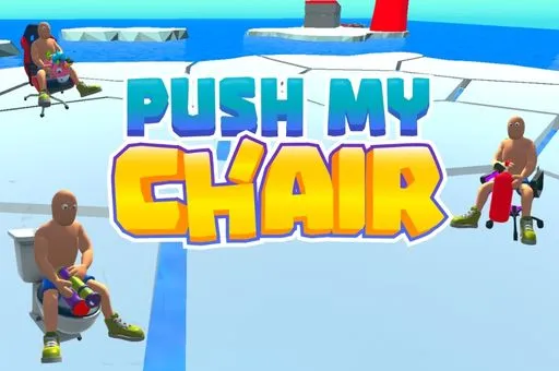 Push My Chair