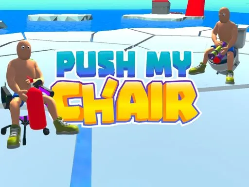 Push My Chair