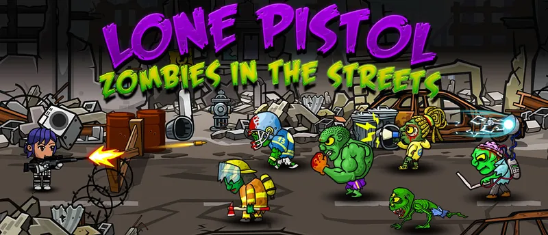 Lone Pistol : Zombies in the Streets