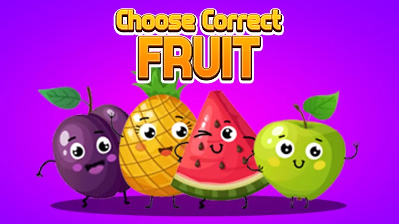 Choose Correct Fruit