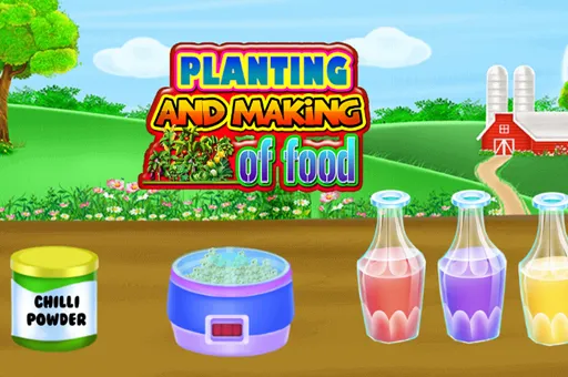 Planting And Making of Food