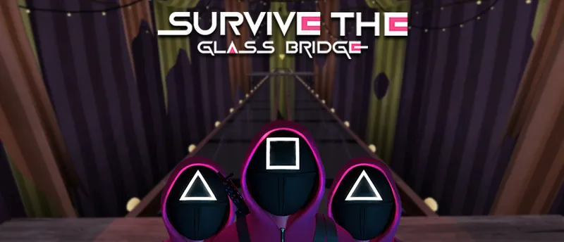 Survive The Glass Bridge