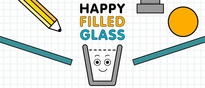 Happy Filled Glass