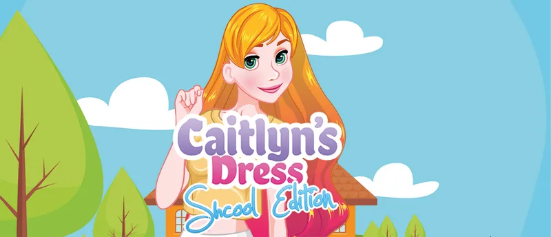 Caitlyn Dress Up School