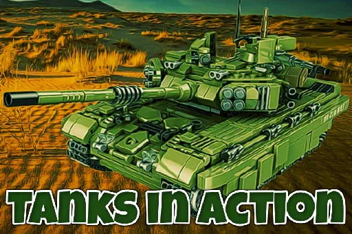 Tanks in Action