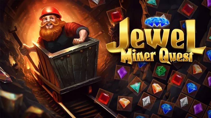 Jewel Miner Quest