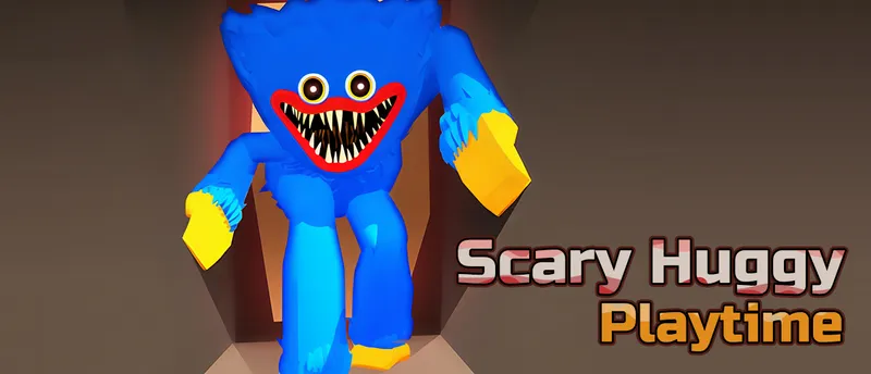 Scary Huggy Playtime