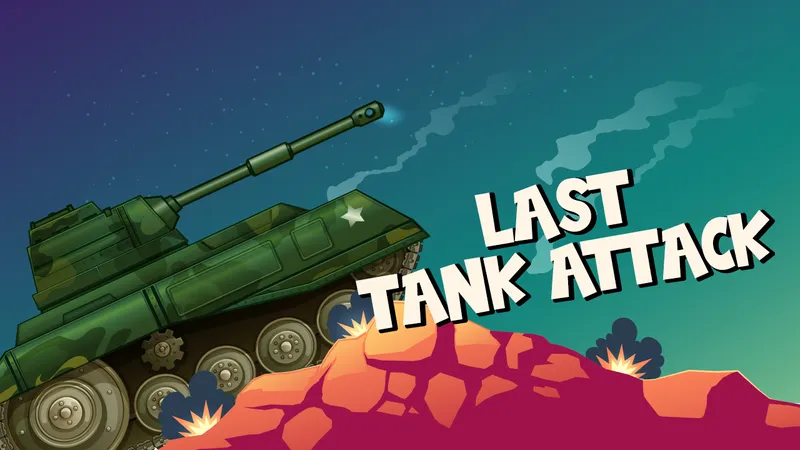 Last Tank Attack