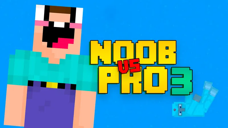 Noob Vs Pro 3