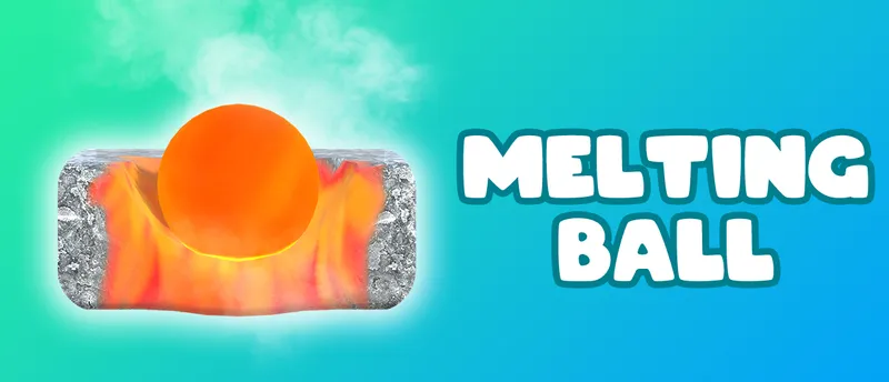 Melting Ball