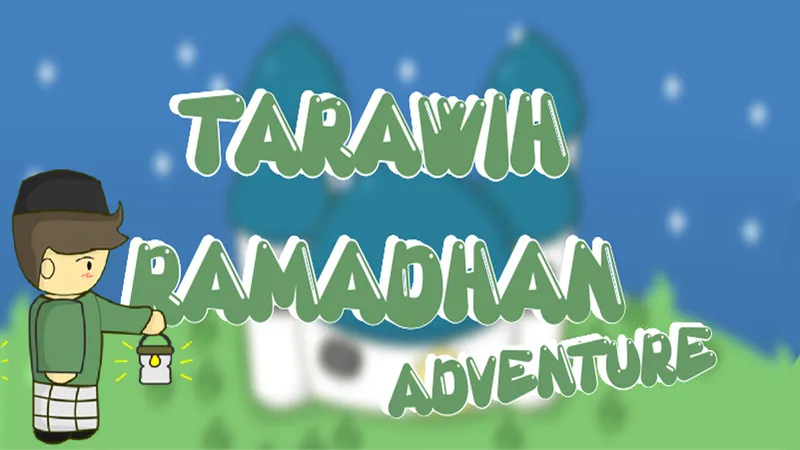 Tarawih Ramadhan Adventure