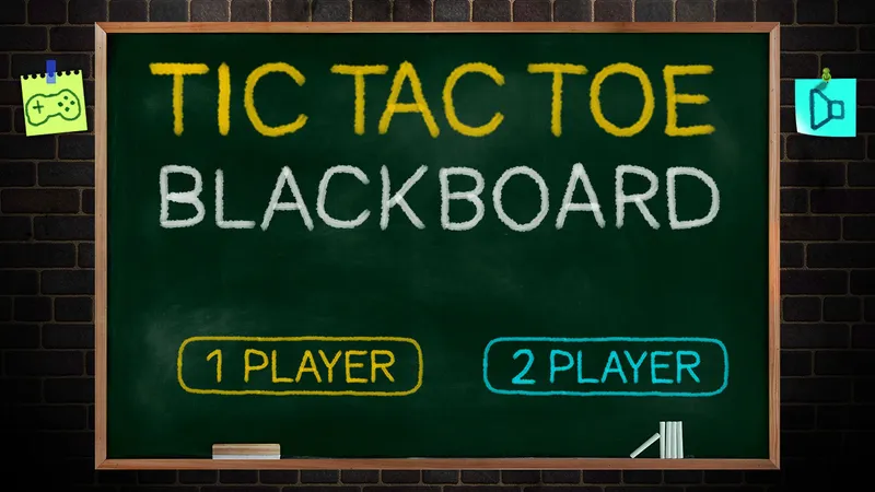 Tic Tac Toe Blackboard