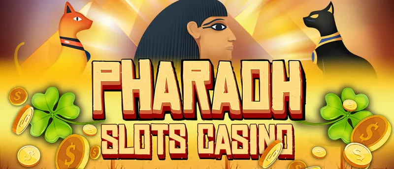 Pharaoh Slots Casino