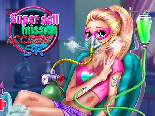 Super Doll Mission Accident ER