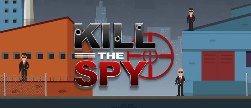 Kill The Spy