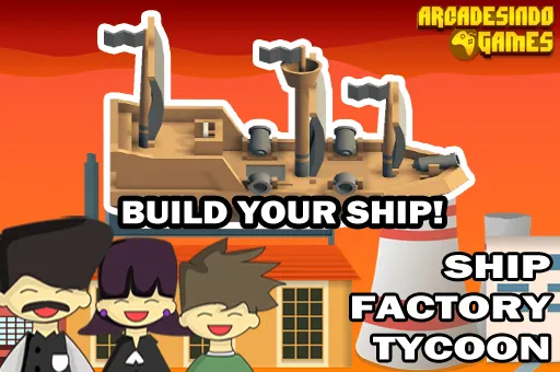 Ship Factory Tycoon