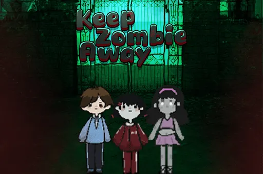 Keep Zombie away