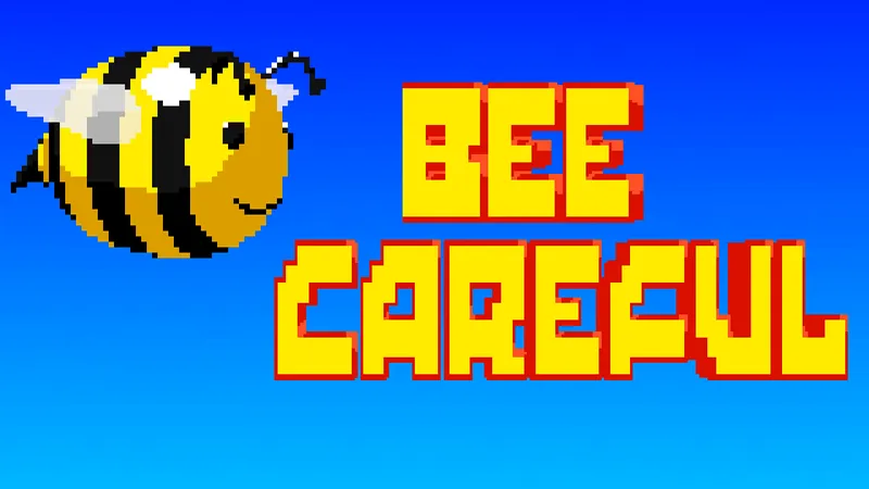 Bee Careful