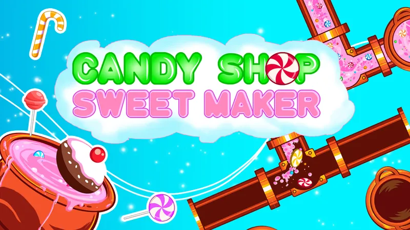 Candy Shop: Sweets Maker