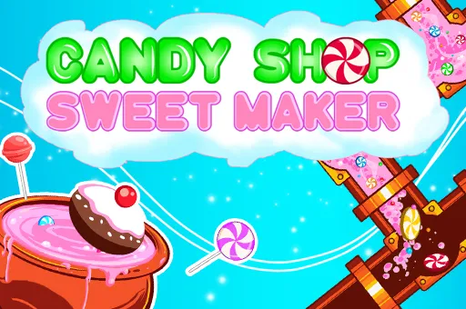 Candy Shop: Sweets Maker