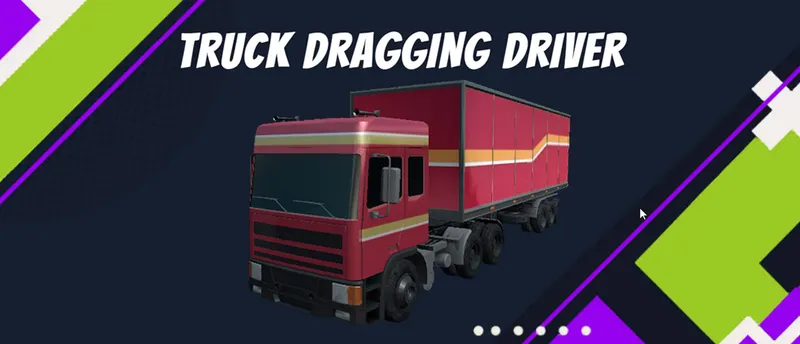 Truck Dragging Driver