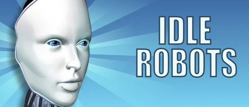 Idle Robots