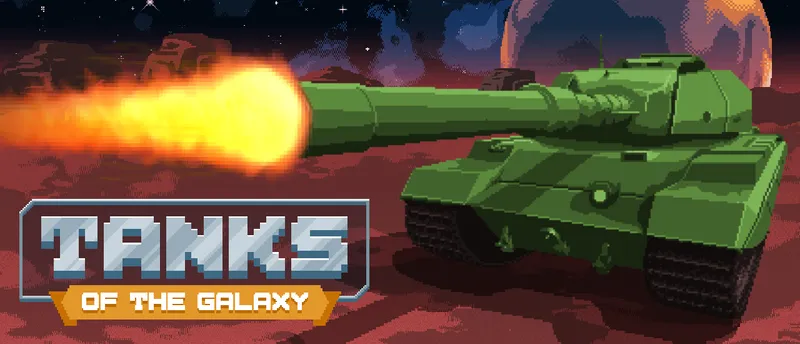 Tanks of the Galaxy