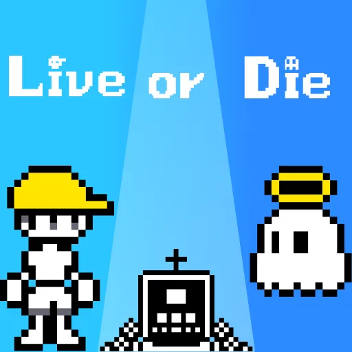 Live or Die