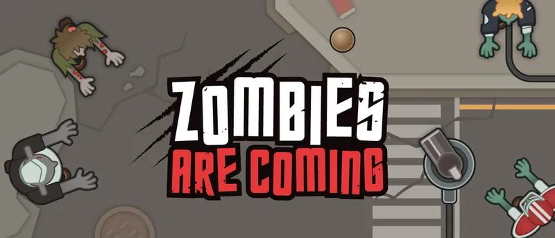 Zombies Are Coming