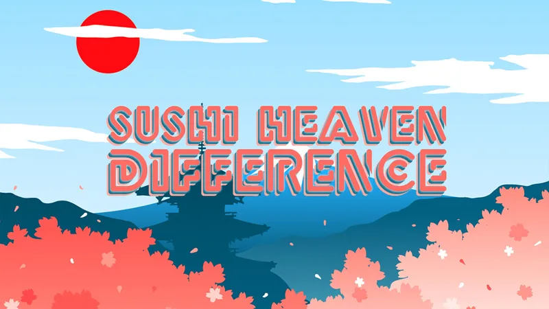 Sushi Heaven Difference