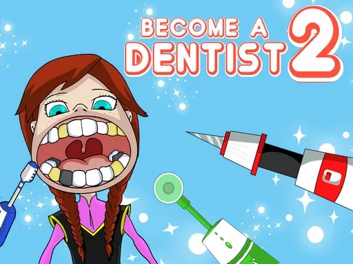 Become a Dentist 2