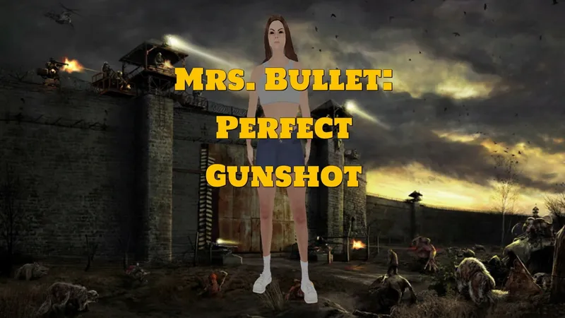 Mrs. Bullet: Perfect Gunshot