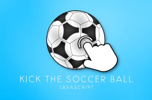 Kick the soccer ball