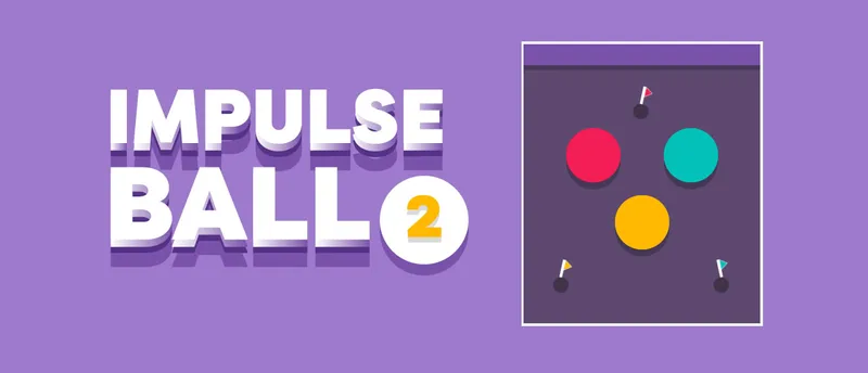 Impulse Ball 2