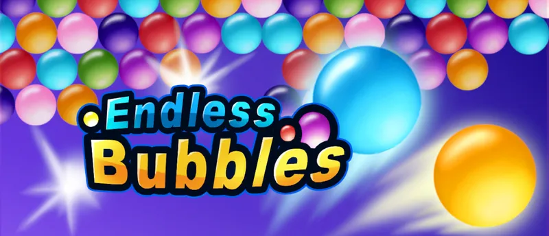 Endless Bubbles