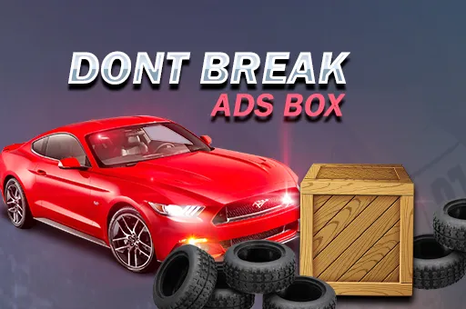 Don't Break Ads Box