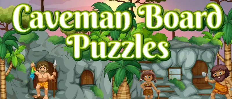 Caveman Board Puzzles