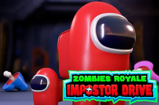  Zombies Royale Impostor Drive