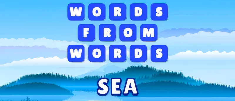 Words from words: Sea