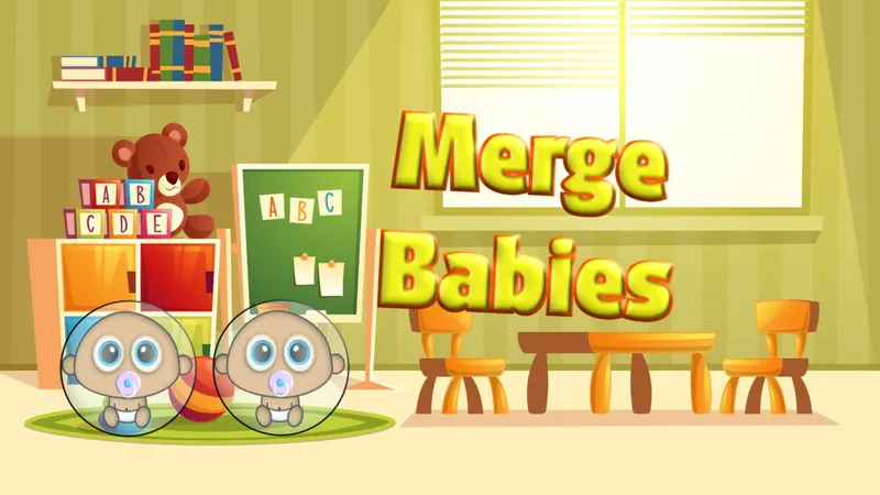 Merge Babies